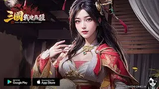Three Kingdoms: World Conquest - Official Launch Taiwan Gameplay Android APK iOS