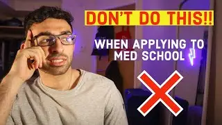 Common Mistakes when Applying to Medical School (How to get into medical school in the UK)