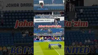 JDT 4 - 1 BG PATHUM ✅ ASIA CHAMPIONS LEAGUE 2023