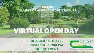 Teagasc College of Amenity Horticulture Virtual College Open Day 2020