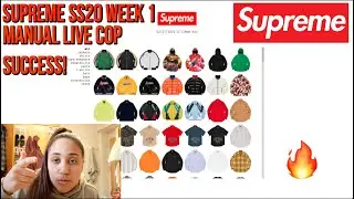 Supreme SS20 Week 1 LIVE COP! MANUAL SUCCESS!