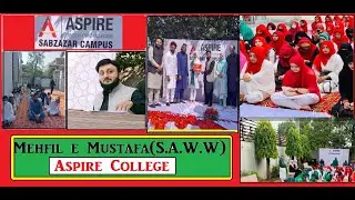 Mehfil e Mustafa(S.A.W.W)||Aspire College#aspirekar
