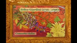 Felice Giardini (1716 - 1796) - Concerto violin in A - Mischa Lefkowitz, violin - HD