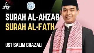 Bacaan merdu Ust. Salim Ghazali surah Al- Ahzab 40-46 | al-Fath 28-29 ( Indonesian Translation )