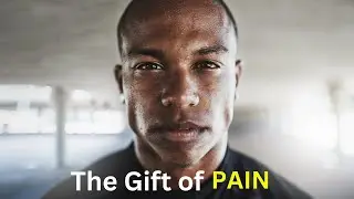 The Gift of Pain - Best Motivational Video - Tony R. Kitchens