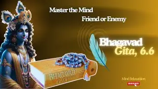 Master the Mind: Friend or Enemy? | Man Par kaaboo Paen: Dost Ya Dushman | Mind Relaxatiiion