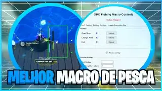 COMO INSTALAR,CONFIGURAR E USAR O MELHOR MACRO DE PESCA DO GPO!