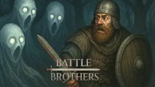 Битва с Альпами Кошмарами | Battle Brothers | Первый Отряд