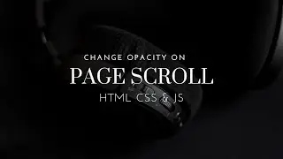 Change Opacity on Scroll | Jquery Animation