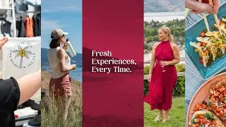 Fresh Experiences, Every Time