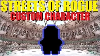 Streets of Rogue Custom Character Guide