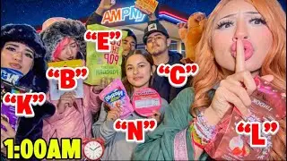 WE SNUCK OUT TO GET SNACKS THAT START WITH THE FIRST LETTER OF OUR NAMES