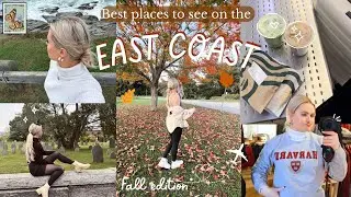 Places to see on the East Coast (Fall Edition) 🍂