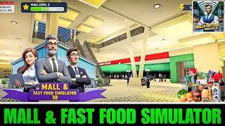 Again Open Mall & Fast Food Simulator 3D (Android Gameplay)#5 