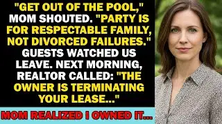 Mom Kicked Us Out Of 'Her' Pool. She Didn't Know I Was Her Secret Landlord.