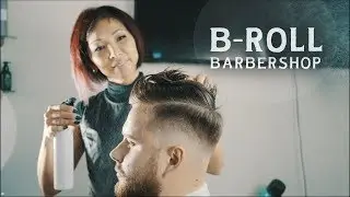 Handled b-roll in Barbershop | Barber b-roll | Стивен Дивиш видео Challenge