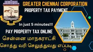 How to pay Chennai Corporation Property Tax online? Pay Chennai Corp Property Tax online
