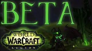 WoW Legion BETA