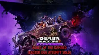 Call of Duty Black Ops 7 Ashes of The Damned Easter Egg Solo Attempt