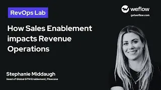 How Sales Enablement impacts Revenue Operations - Stephanie Middaugh, GTM Enablement at Pinecone