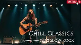 Slow Rock Painful Love Mix – Bold Nostalgic Chill Songs for Midnight Tears 🌙