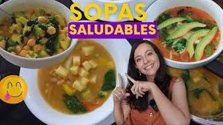 🍲 3 Sopas fáciles, nutritivas y saludables