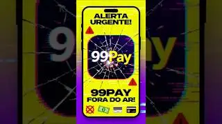 URGENTE: 99PAY FORA DO AR HOJE (15/10)! VEJA O ERRO OFICIAL QUE EST&Aacute; APARECENDO!
