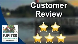 Jupiter Outdoor Center Testimonial Review