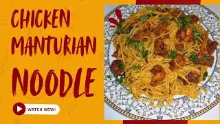Chicken Manchurian Noodles, yummy Aata chicken noodles 