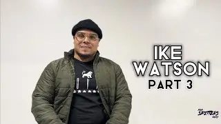 Ike Watson Speaks on Macntaj & How They Signed a 7 Figure Deal w/ Blocstar Universal (Part 3)