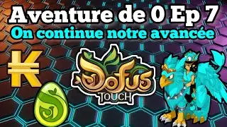 XP rapide, + de Prospection pour + de KAMAS ! (DOFUS Touch ADZ Ep 7)