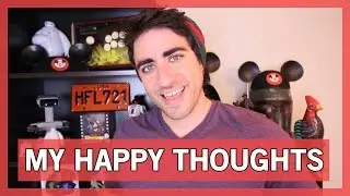 My Happy Thoughts | Thingamavlogs