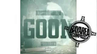 KB ft. Titu$ x Taj Withers - Goon [BayAreaCompass] Prod. By Teazambeats