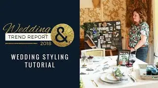 Wedding Styling Tutorial: How to Use Trends in Tablescapes