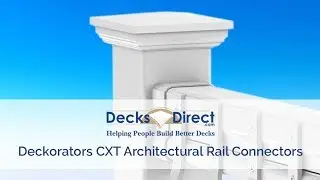 CXT Architectural Rail Connectors by Deckorators