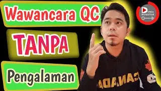 Wawancara Quality Control QC Tanpa Pengalaman
