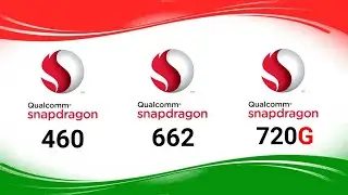 Qualcomm Snapdragon 720G, Snapdragon 662, Snapdragon 460, SD 720G V/S SD 662 V/S SD 460 Comparison !