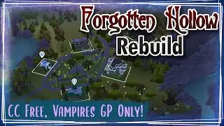 The Sims 4 Forgotten Hollow Rebuild | CC Free, Vampires GP Only