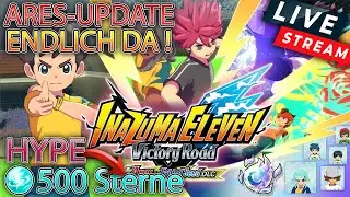 ARES-UPDATE RELEASE HYPE! - Pulls, Story, Teambau! | Inazuma Eleven Helden der Siegesstra&szlig;e