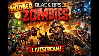 Chill Zombies Stream | Modded COD Zombies Part 1