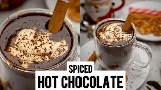 The BEST Spiced Hot chocolate recipe | Christmas recipes | Thick hot chocolate recipe