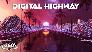 360&deg; VR Experience: Digital Highway | 8k Virtual Reality Trip