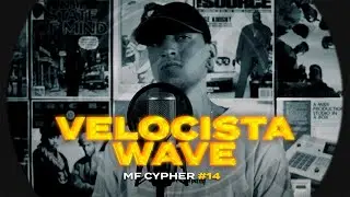 VELOCISTA WAVE &ndash; MISIONES FINEST CYPHER #14 (Prod. THE EYE)