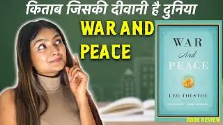 War and Peace | Leo Tolstoy | Explained In Hindi | BookBaaz | युद्ध और शांति  | लियो टॉल्स्टॉय