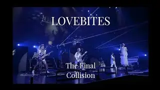 LOVEBITES &bull; The Final Collision