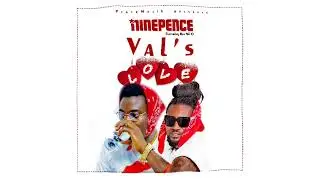Ninepence - Val's Love ft RasNiiO