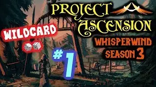World of Warcraft: Project Ascension (Season 3) - Whisperwind Wildcard Realm! Stream #1