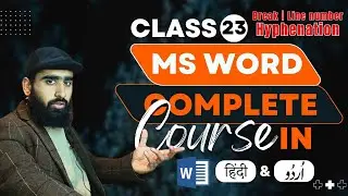 MS Word 2016 Class 23 | Breaks, Line Numbers, and Hyphenation (Urdu | Hindi)