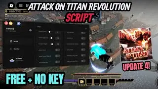 Attack On Titan Revolution Script *NO KEY* - Auto Farm | Auto Mastery | Auto Raid & More!