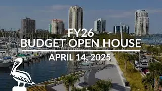 Fiscal Year 2026: Budget Open House | St. Pete, FL
